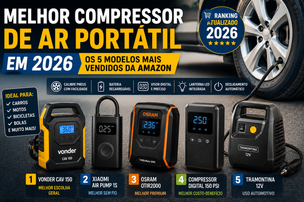 Melhor Compressor de Ar Portátil em 2026: Os 5 Modelos Mais Vendidos da Amazon